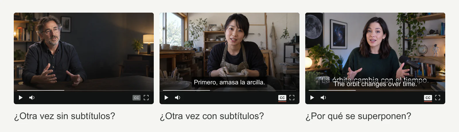 Tres molestias con los subtítulos: no aparecen, vuelven sin querer o se superponen al texto del vídeo.